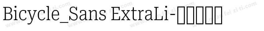 Bicycle_Sans ExtraLi字体转换